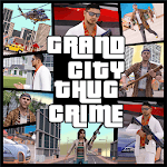Grand City Thug Crime Gangster
