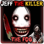 Jeff The KIller The Fog