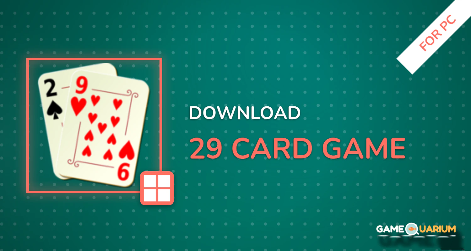 29 Card Game for PC