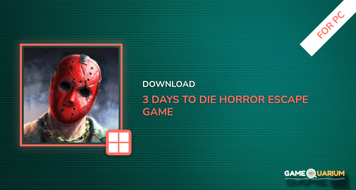 3 Days to Die - Horror Escape Game for PC 3 Days to Die - Horror Escape Game for PC