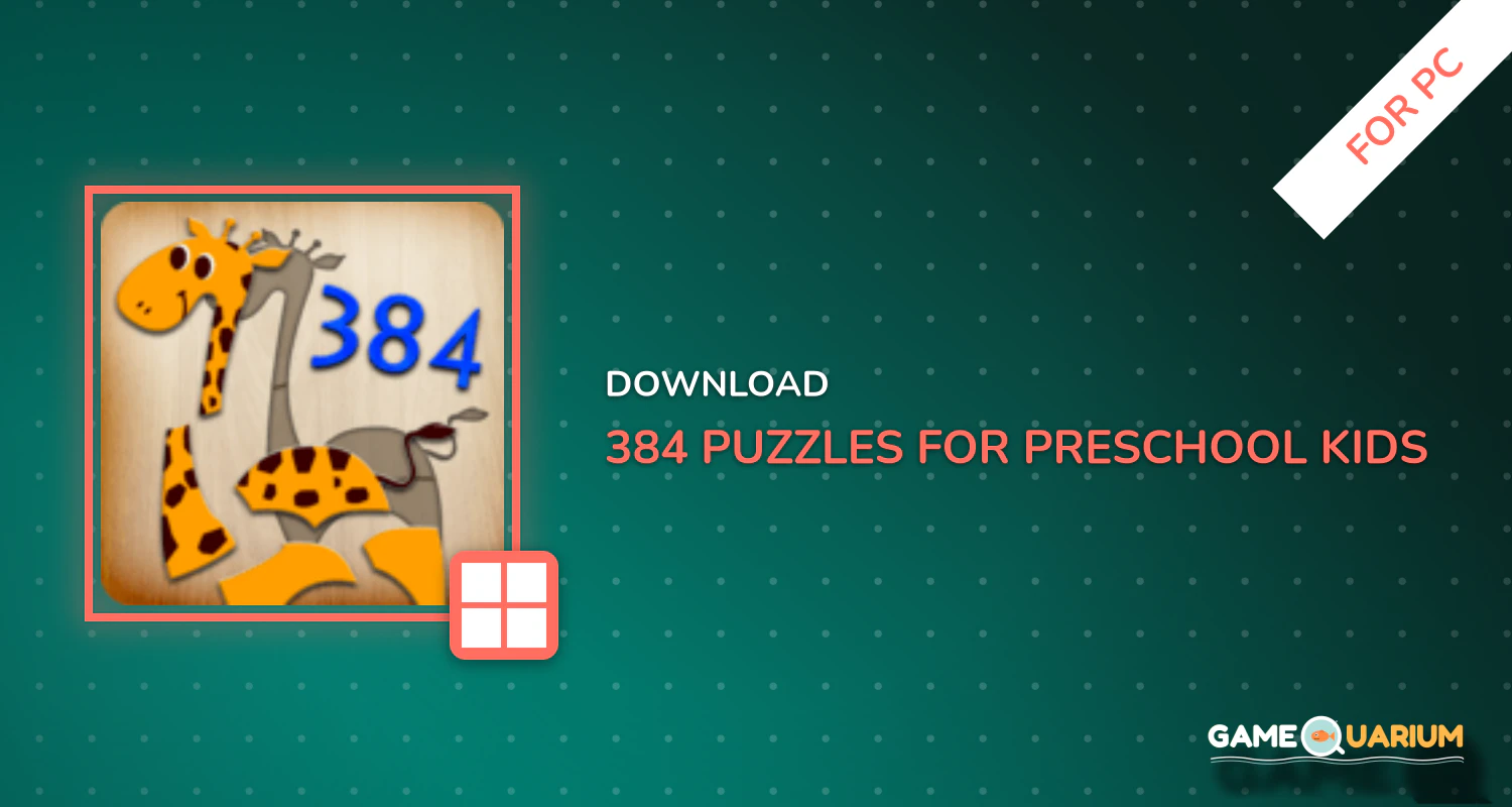 384 Puzzles for Preschool Kids for PC 384 Puzzles for Preschool Kids for PC