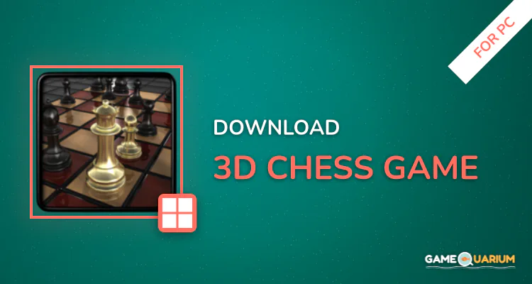 3D Chess Game for PC 3D Chess Game for PC