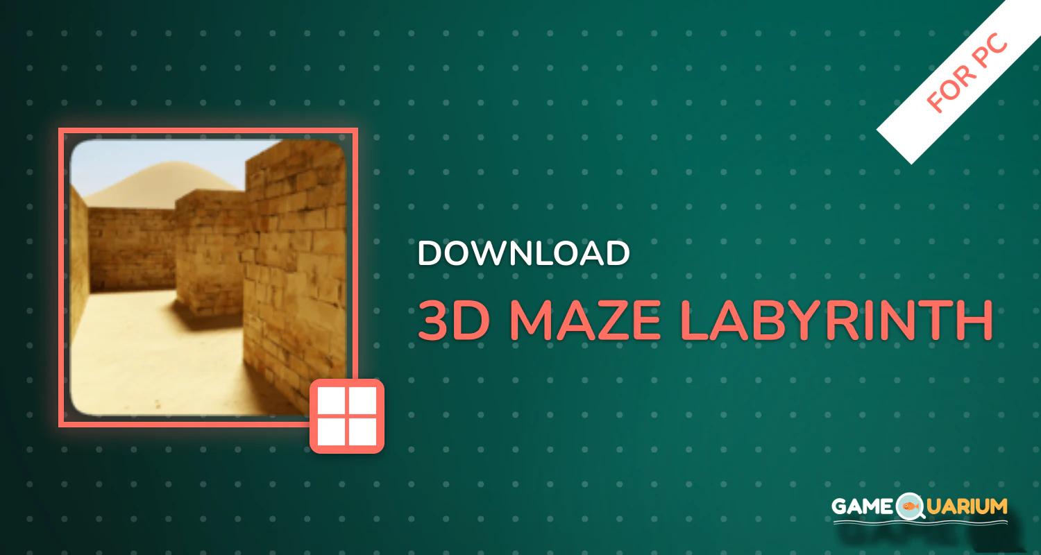 3D Maze / Labyrinth for PC 3D Maze / Labyrinth for PC