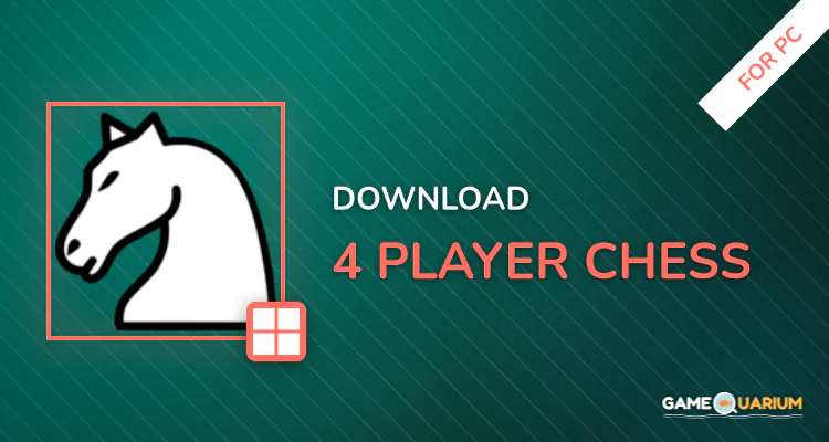 4-Player Chess for PC