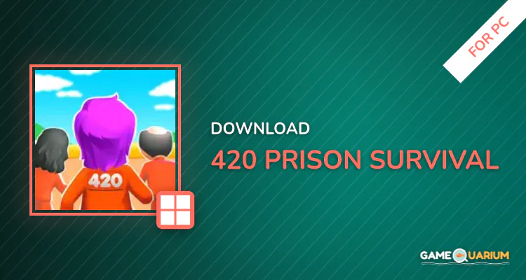 420: Prison Survival for PC 420: Prison Survival for PC