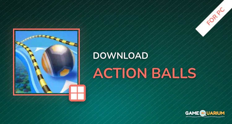 Action Balls for PC Action Balls for PC