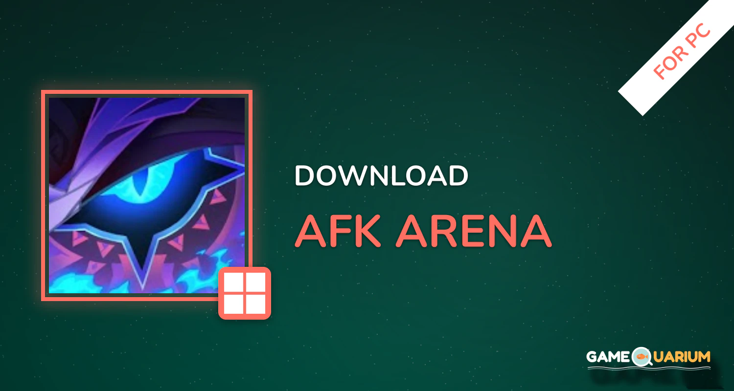 AFK Arena for PC