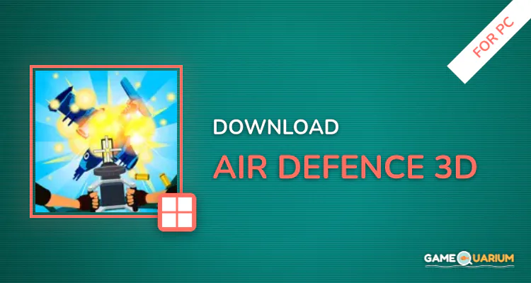 Air Defence 3D for PC