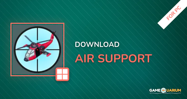 Air Support! for PC Air Support! for PC