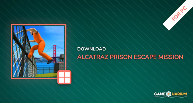 Alcatraz Prison Escape Mission for PC