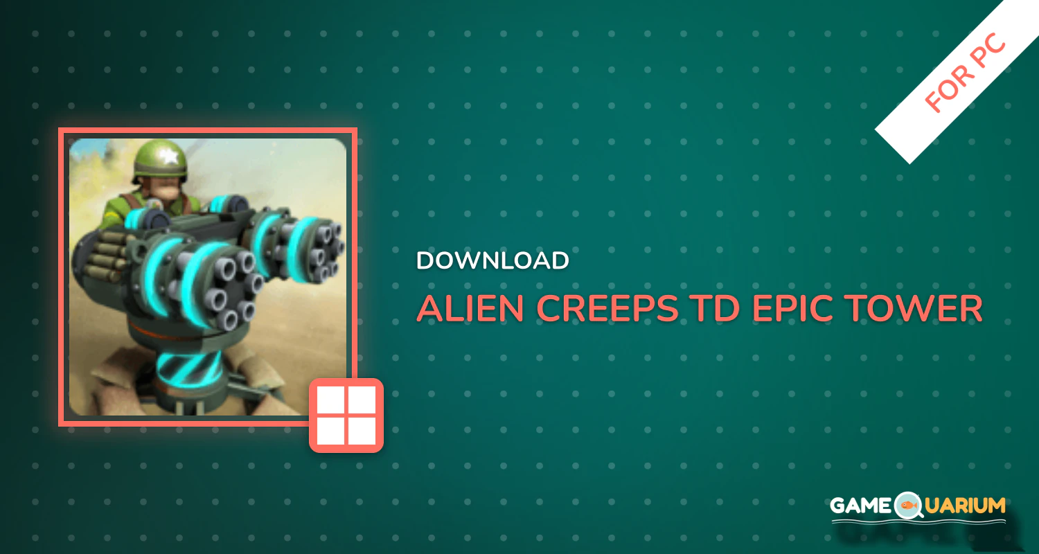 Alien Creeps TD - Epic tower defense for PC