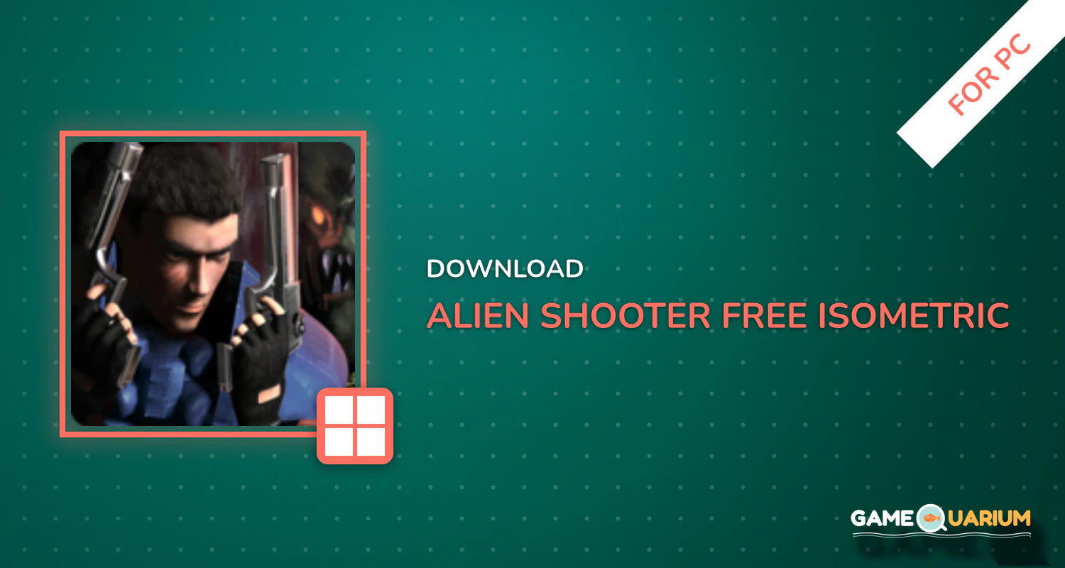 Alien Shooter Free - Isometric Alien Invasion for PC Alien Shooter Free - Isometric Alien Invasion for PC