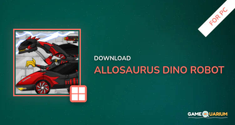 Allosaurus - Dino Robot for PC Allosaurus - Dino Robot for PC