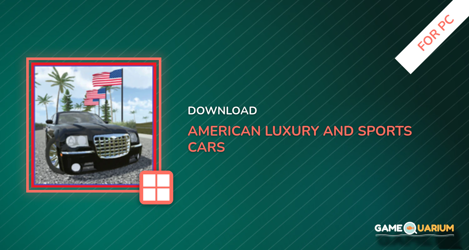 American Luxury and Sports Cars for PC