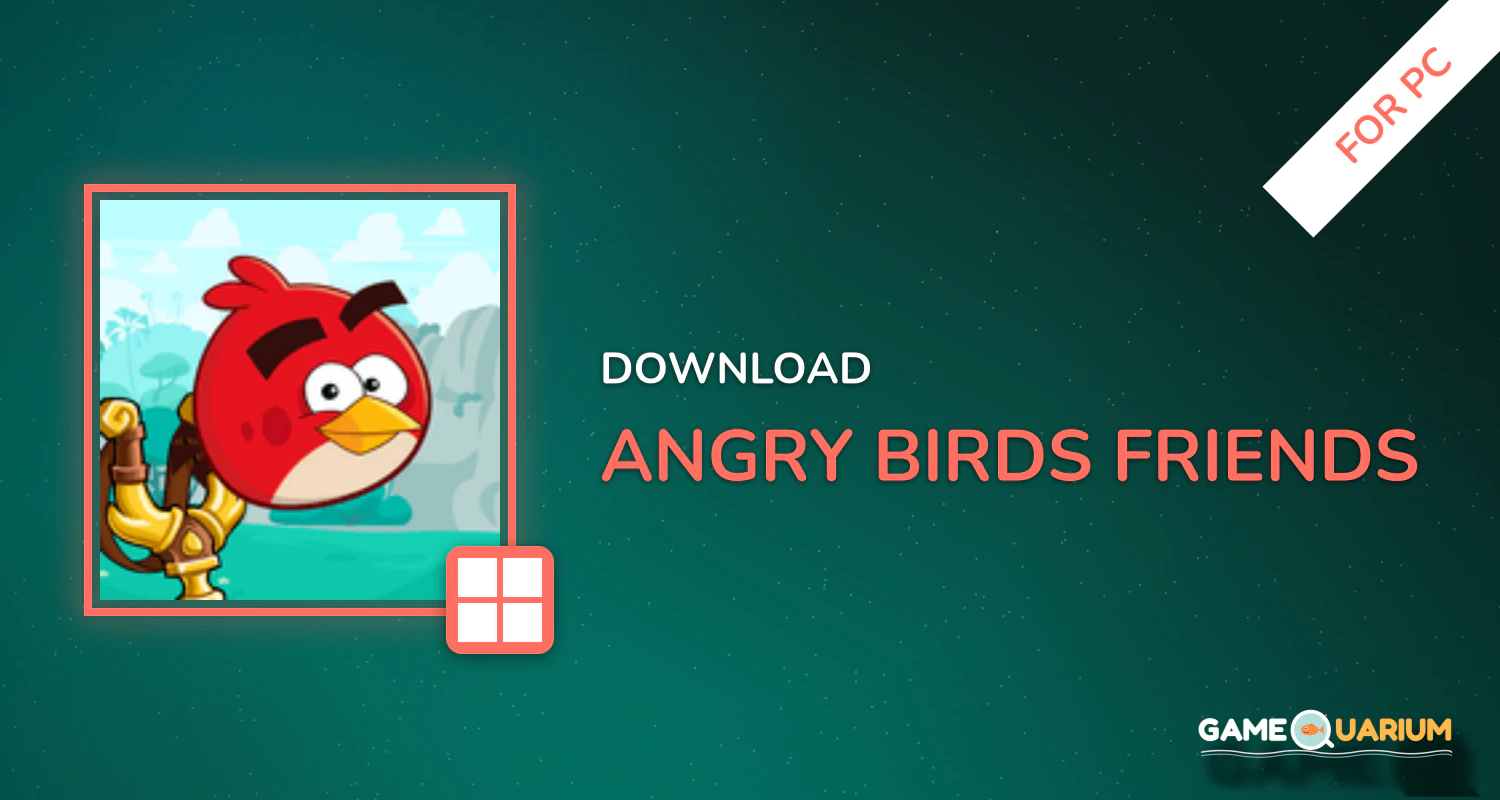 Angry Birds Friends for PC