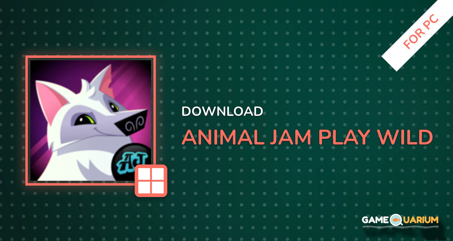 Animal Jam - Play Wild! for PC