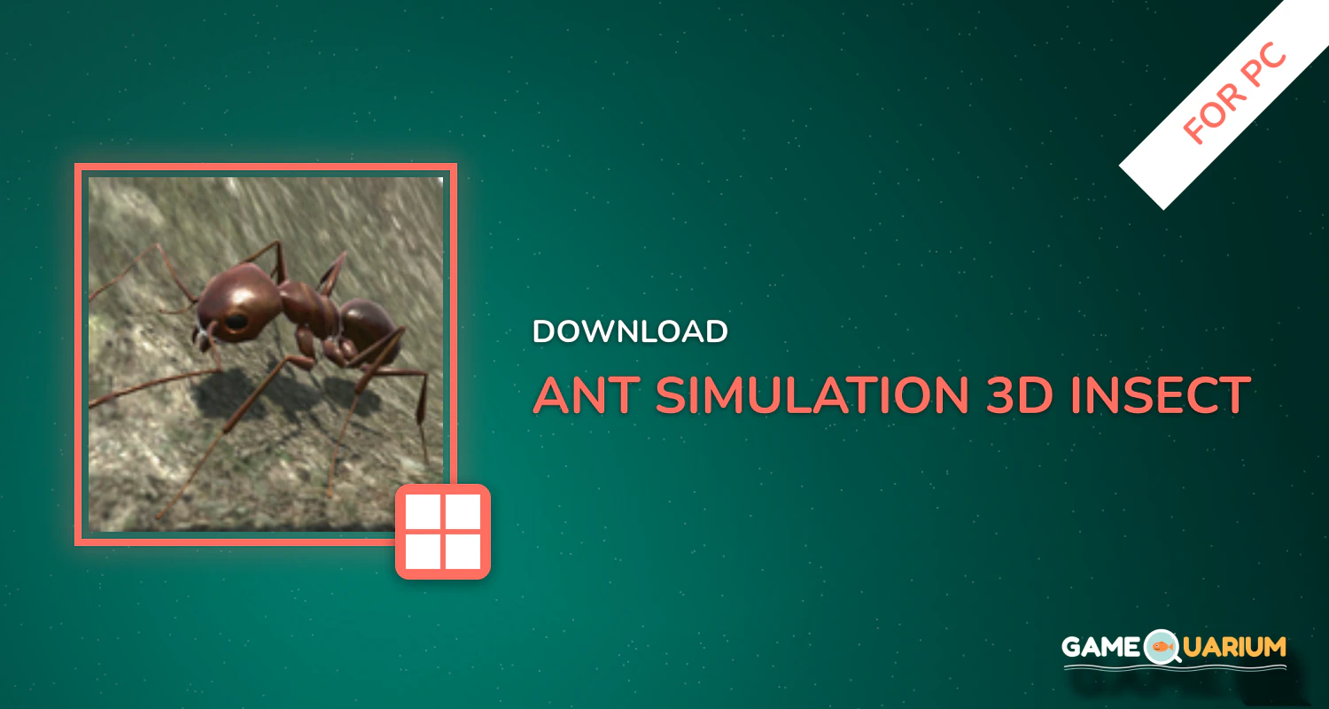 Ant Simulation 3D - Insect Survival Game for PC Ant Simulation 3D - Insect Survival Game for PC