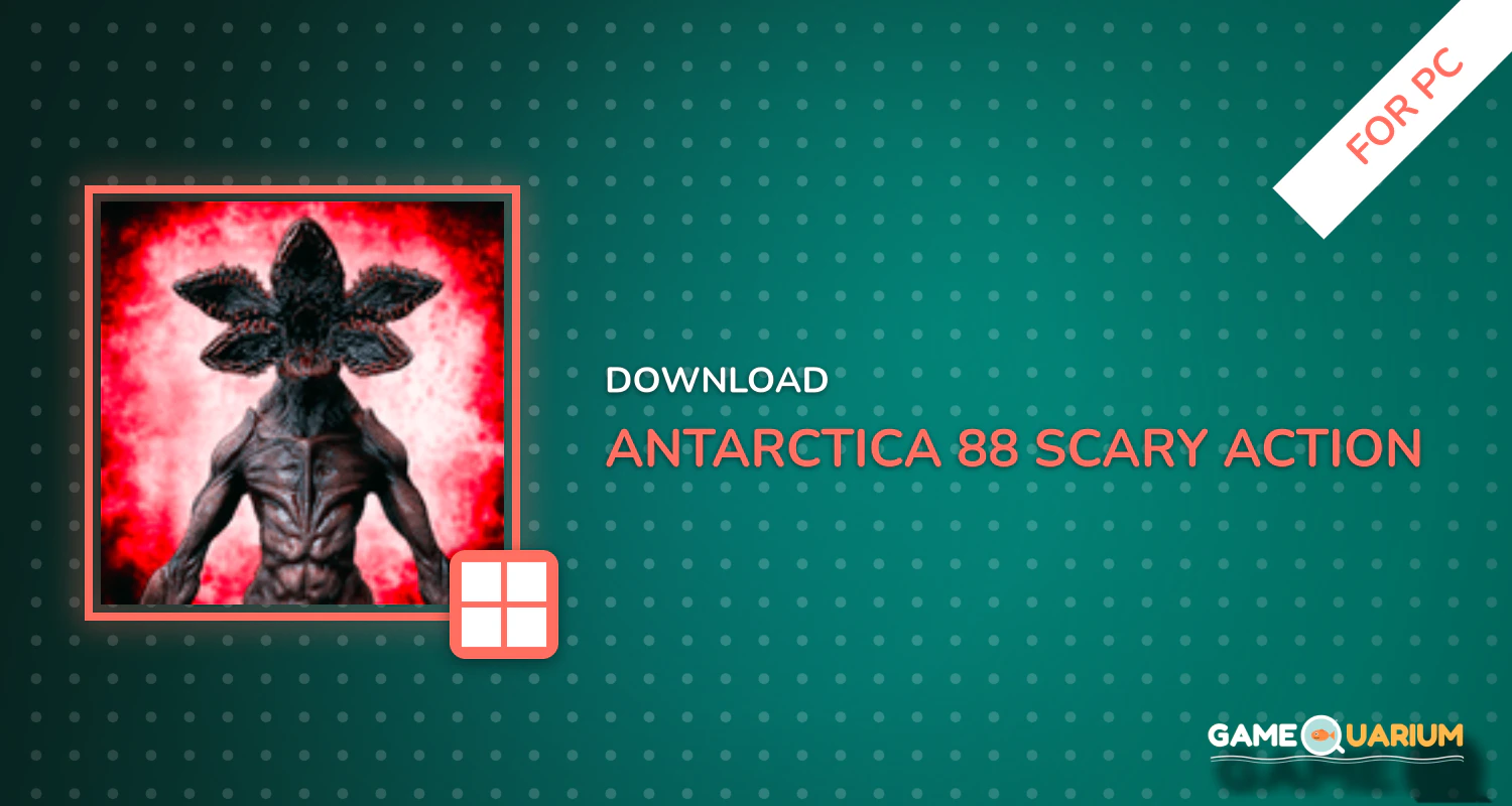 Antarctica 88: Scary Action Adventure Horror Game for PC Antarctica 88: Scary Action Adventure Horror Game for PC