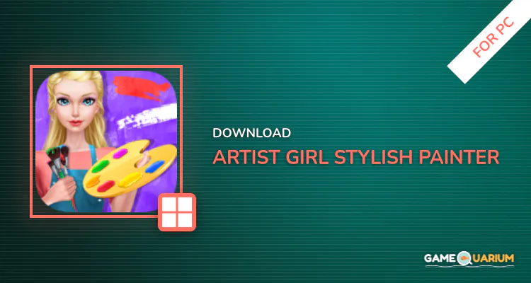 Artist Girl - Stylish Painter for PC Artist Girl - Stylish Painter for PC