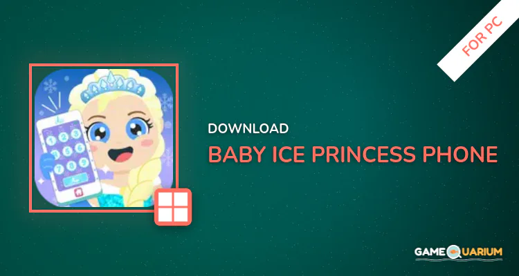 Baby Ice Princess Phone for PC Baby Ice Princess Phone for PC