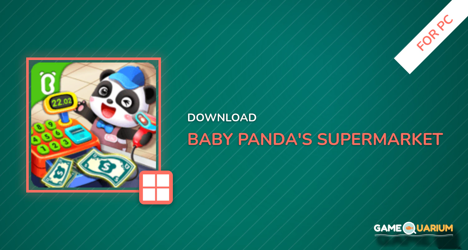 Baby Panda's Supermarket for PC Baby Panda's Supermarket for PC