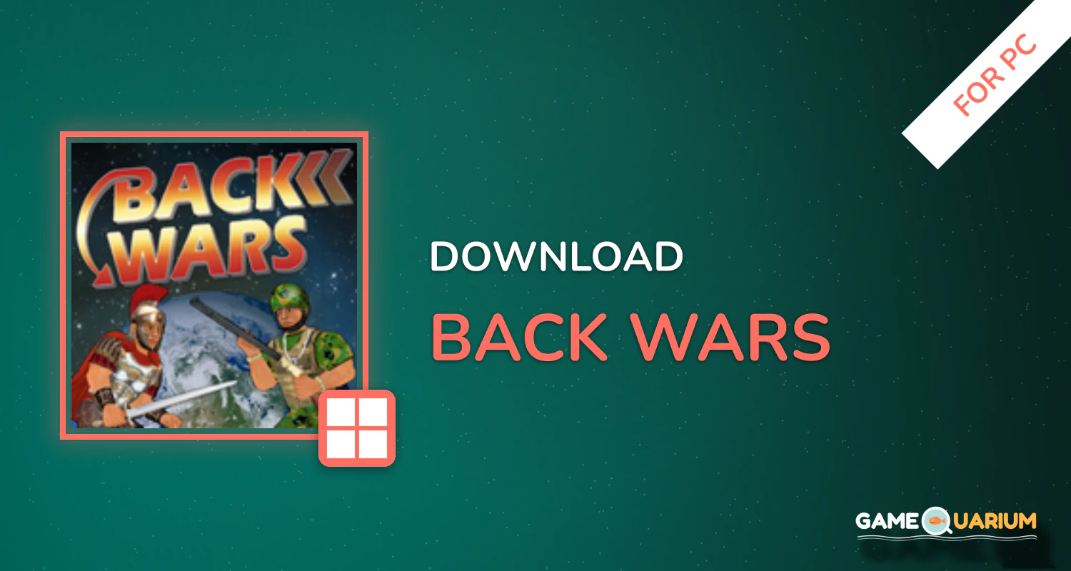 Back Wars for PC Back Wars for PC