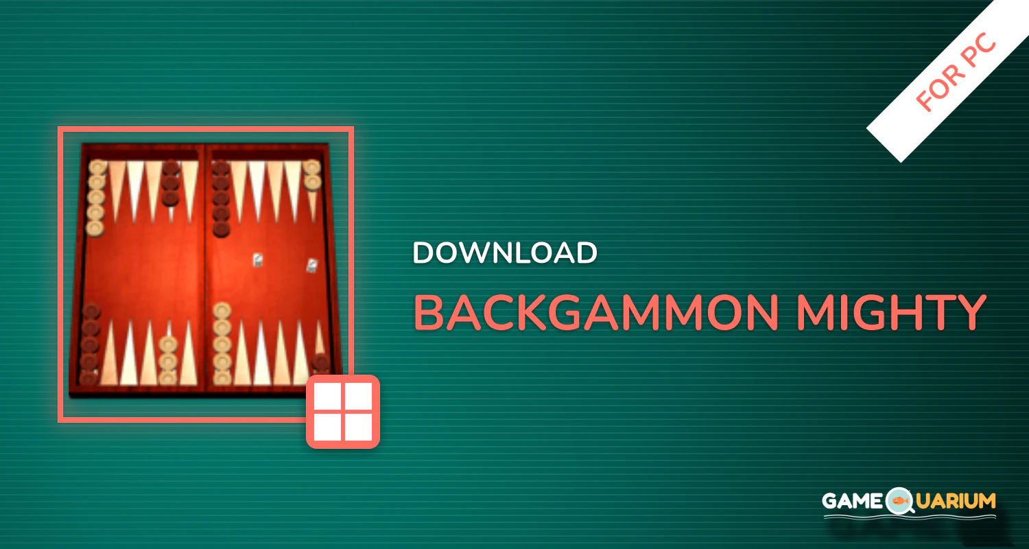 Backgammon Mighty for PC Backgammon Mighty for PC