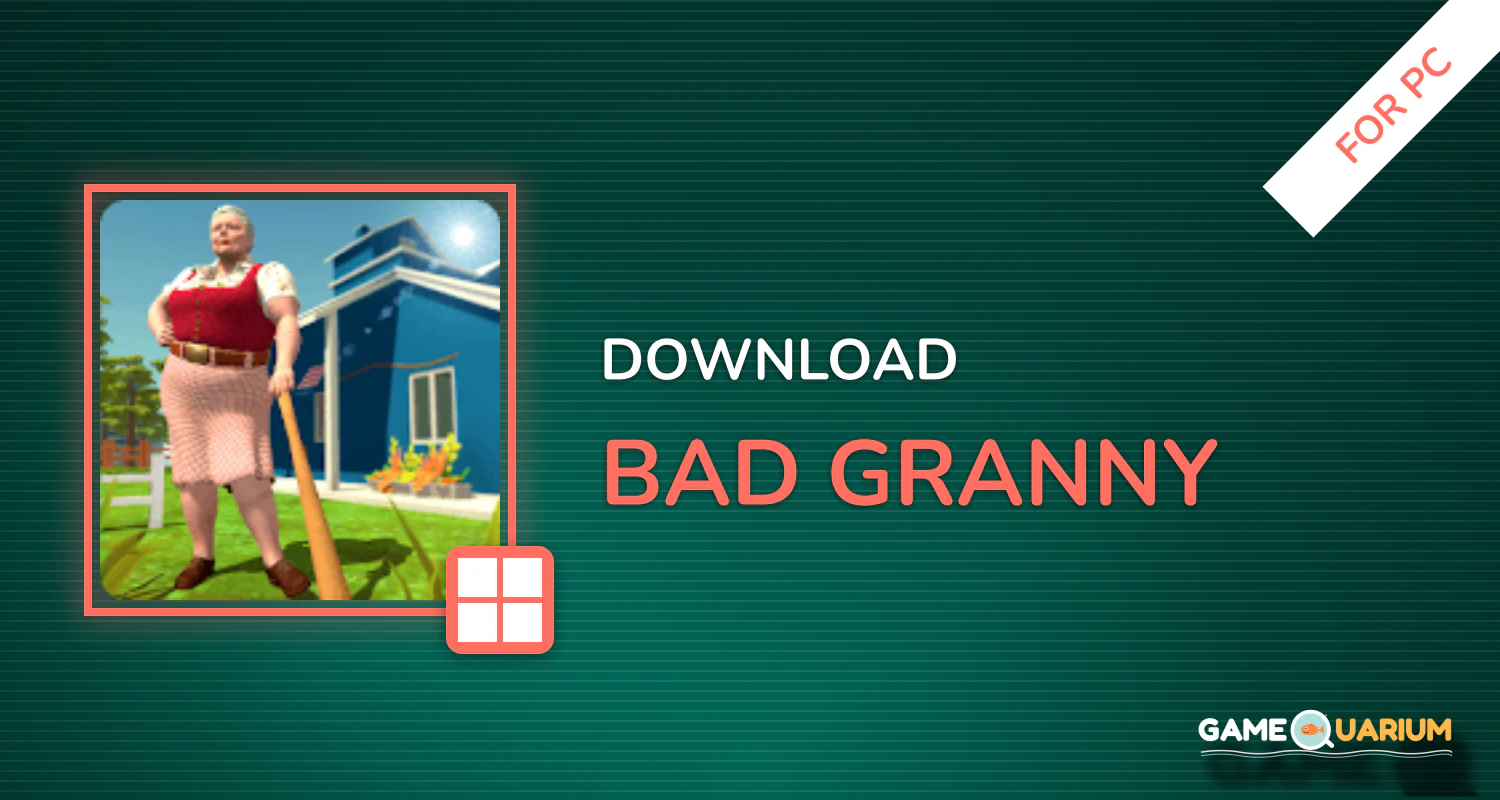 Bad Granny for PC Bad Granny for PC