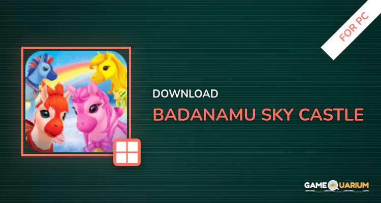 Badanamu Sky Castle for PC Badanamu Sky Castle for PC