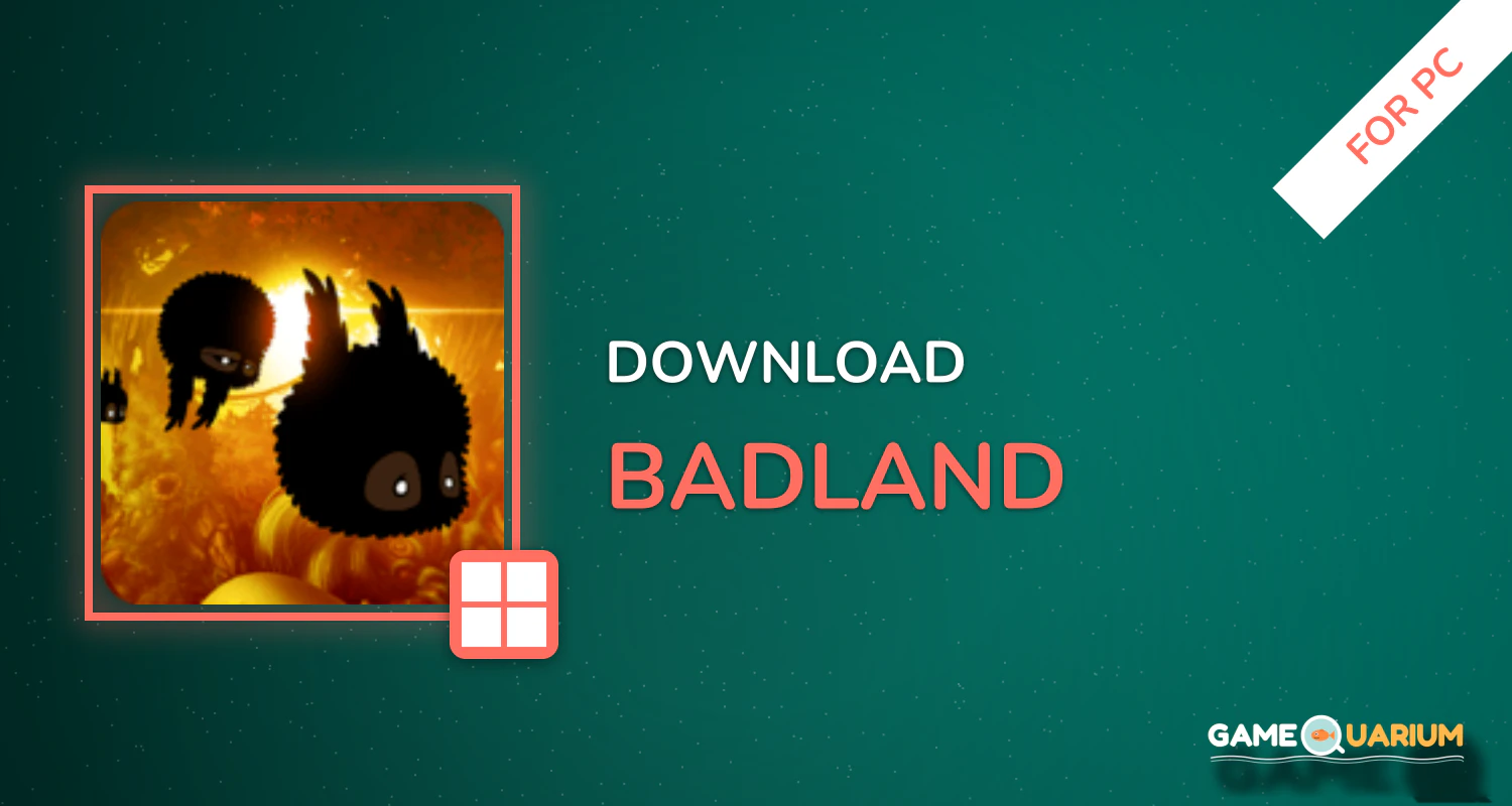 BADLAND for PC BADLAND for PC