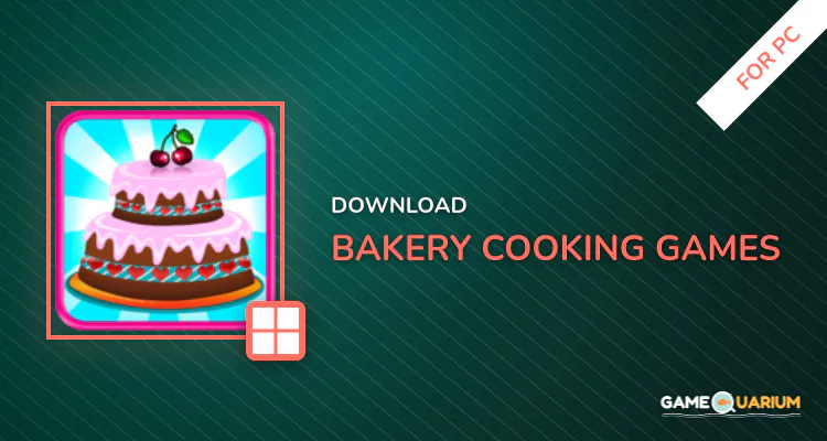Bakery cooking games for PC Bakery cooking games for PC