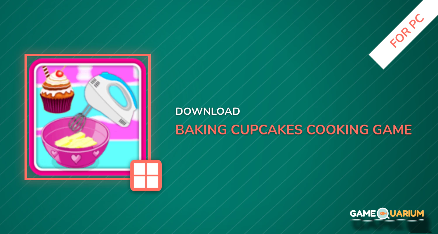 Baking Cupcakes - Cooking Game for PC