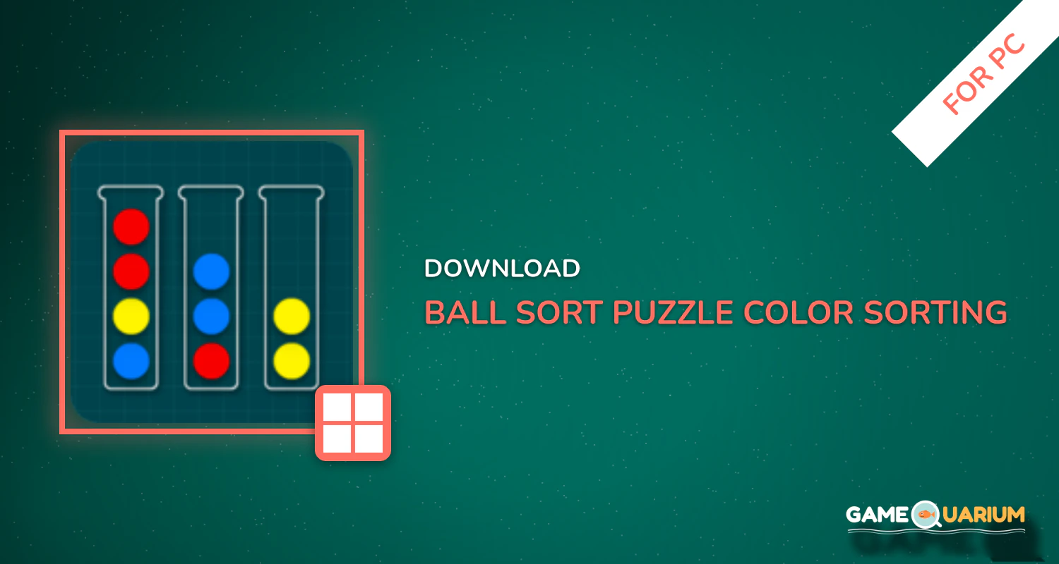 Ball Sort Puzzle - Color Sorting Games for PC