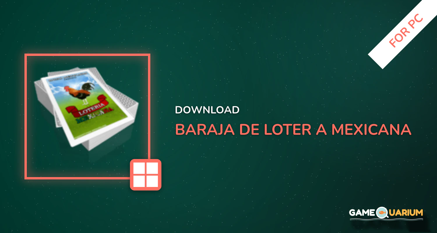 Baraja de Lotería Mexicana for PC Baraja de Lotería Mexicana for PC