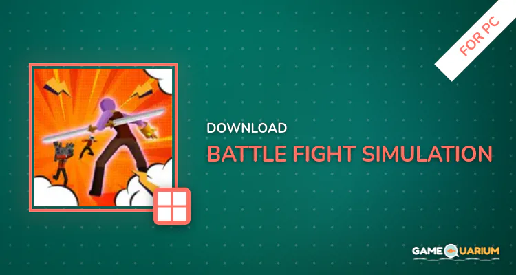 Battle Fight Simulation for PC