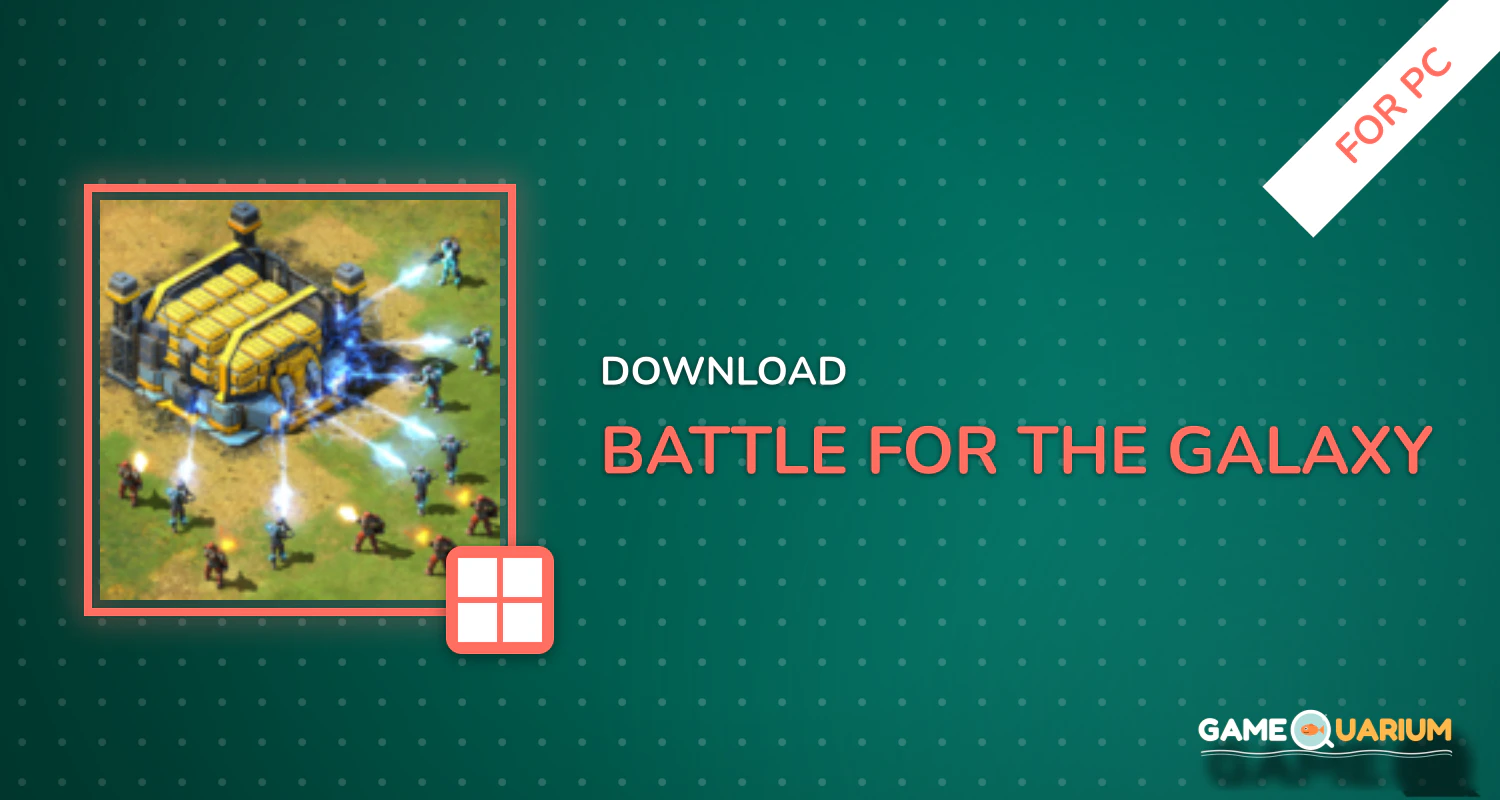 Battle for the Galaxy for PC