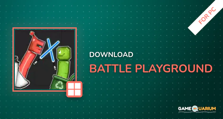 Battle Playground for PC Battle Playground for PC