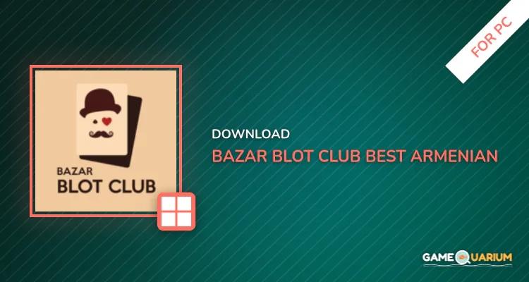 Bazar Blot Club : Best Armenian Card game : Belote for PC Bazar Blot Club : Best Armenian Card game : Belote for PC