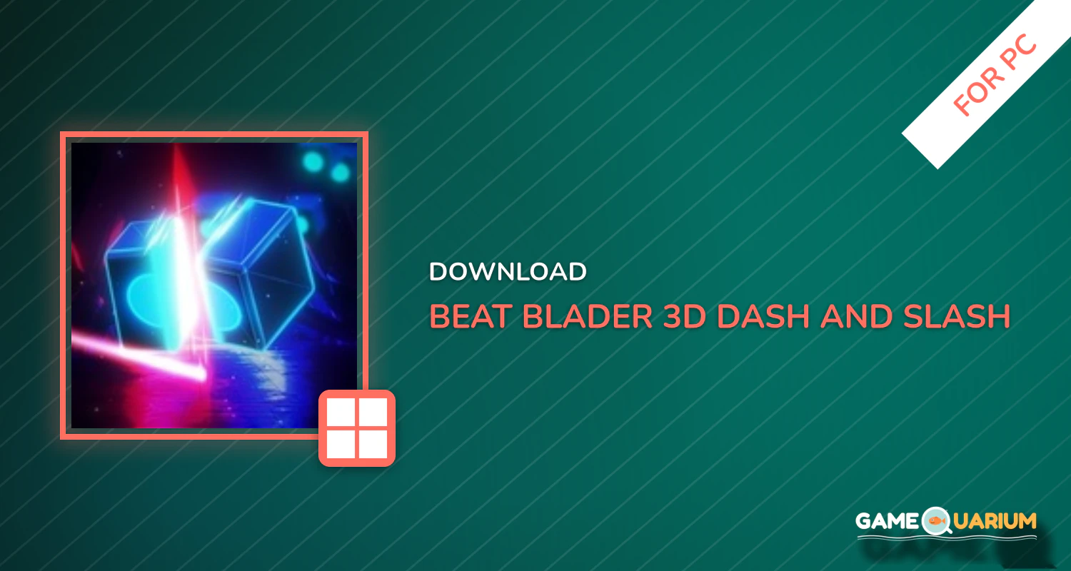 Beat Blader 3D: Dash and Slash! for PC Beat Blader 3D: Dash and Slash! for PC