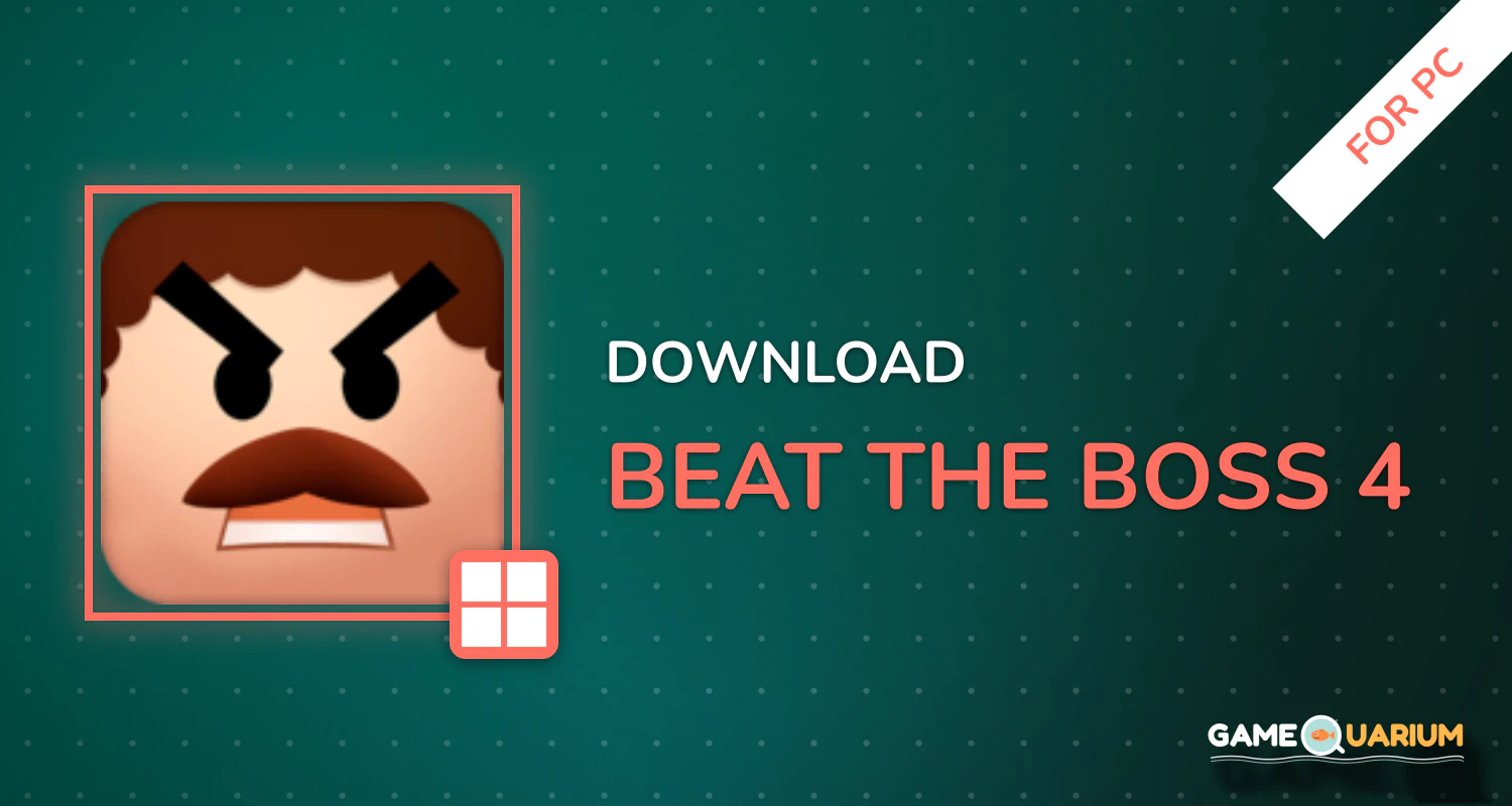 Beat the Boss 4 for PC Beat the Boss 4 for PC