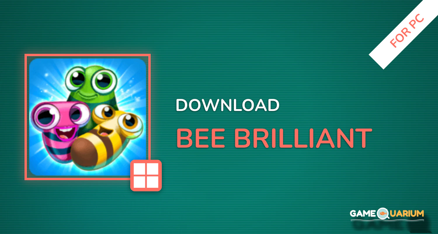 Bee Brilliant for PC Bee Brilliant for PC