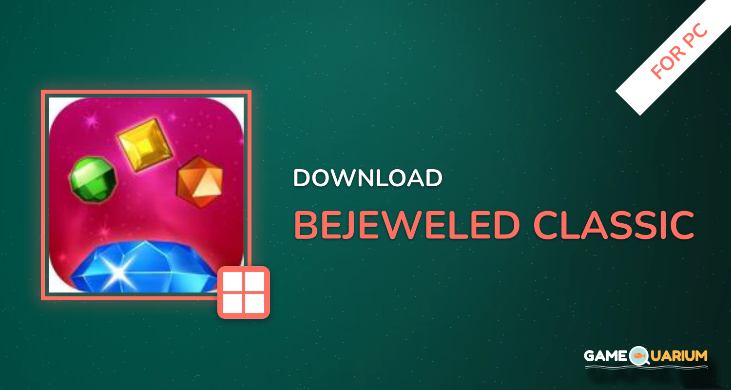 Bejeweled Classic for PC