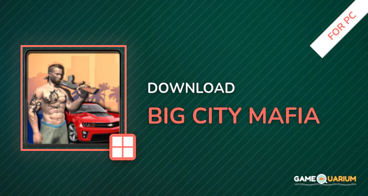 Big City Mafia for PC Big City Mafia for PC