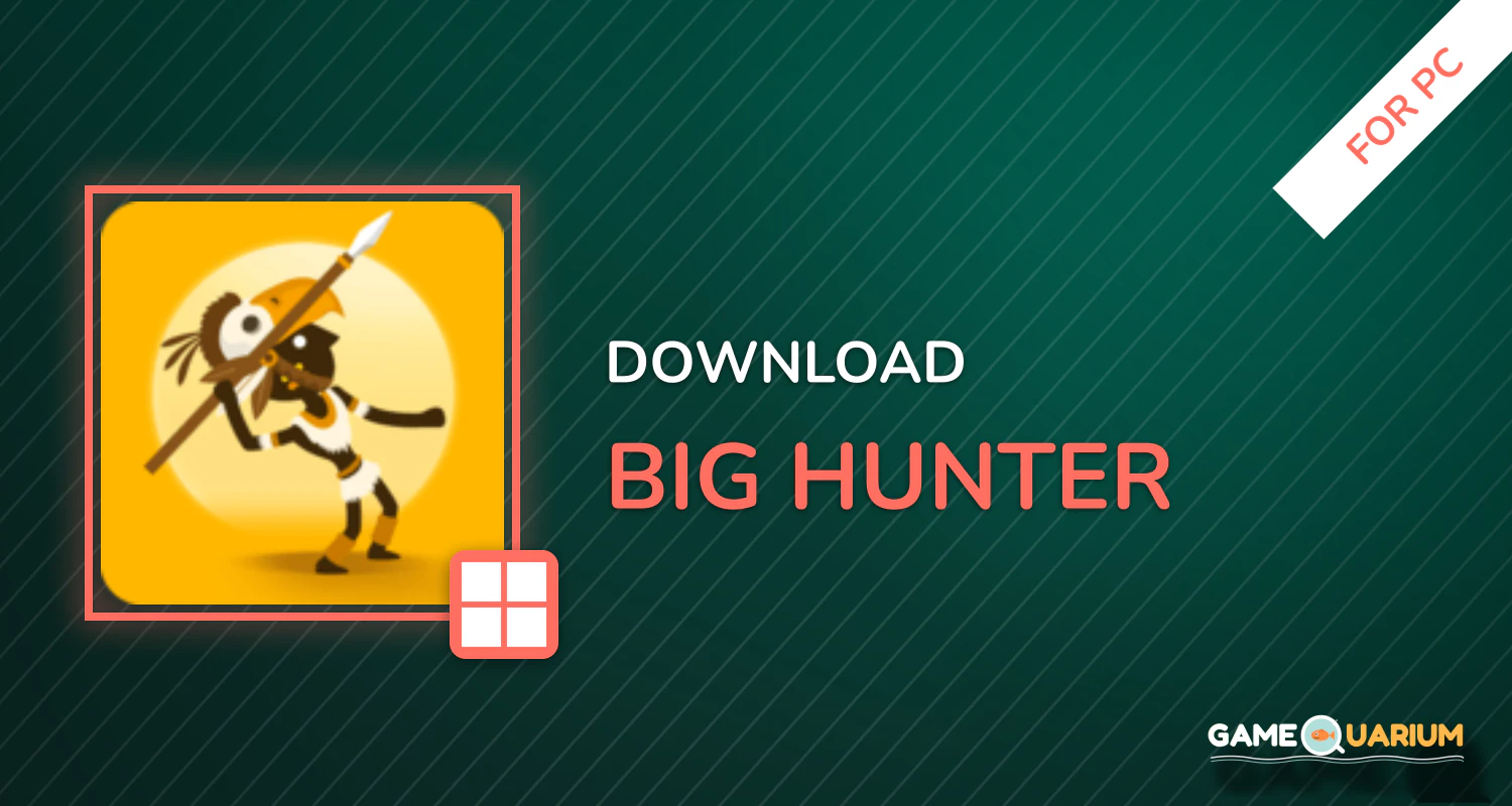 Big Hunter for PC Big Hunter for PC