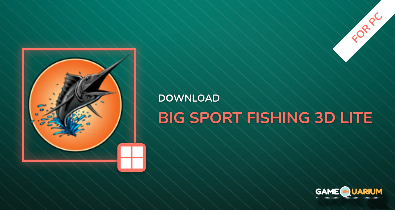 Big Sport Fishing 3D Lite for PC Big Sport Fishing 3D Lite for PC