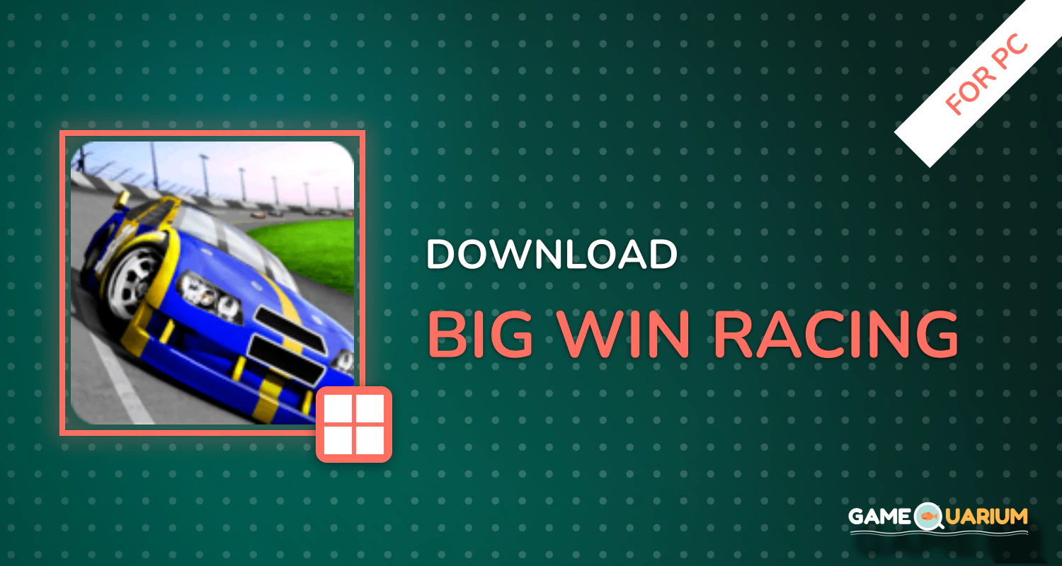 BIG WIN Racing for PC BIG WIN Racing for PC