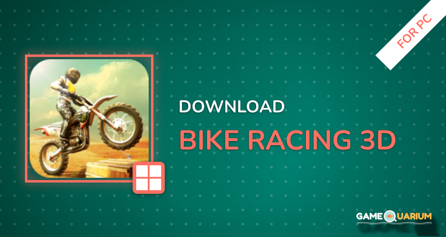 Bike Racing 3D for PC Bike Racing 3D for PC