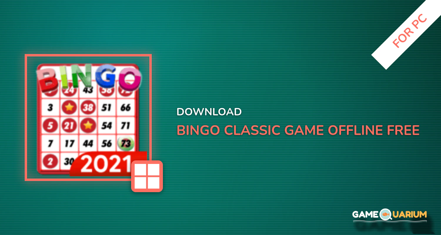 Bingo Classic Game - Offline Free for PC