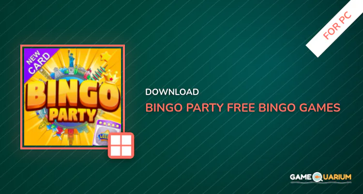 Bingo Party - Free Bingo Games for PC
