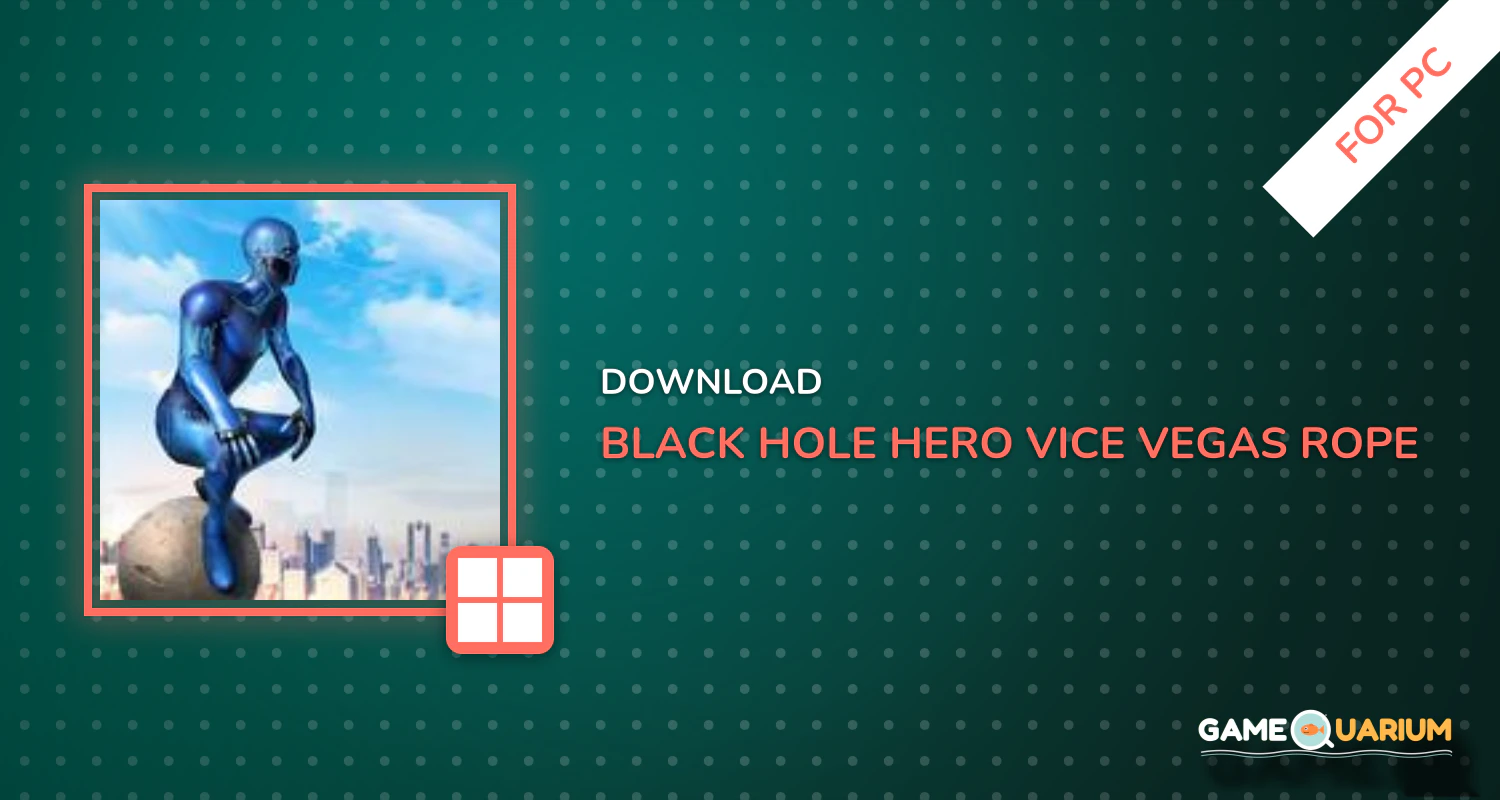 Black Hole Hero : Vice Vegas Rope Mafia for PC